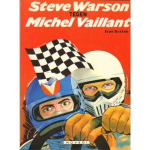 MICHEL VAILLANT: 38: STEVE WARSON TEGEN MICHEL VAILLANT
