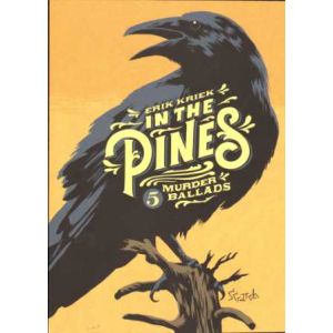 IN THE PINES: MURDER BALLADS (MET CD)
