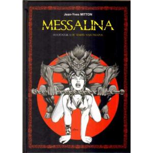 MESSALINA: 01: DE TEMPEL VAN DE PRIAPUS (HC)