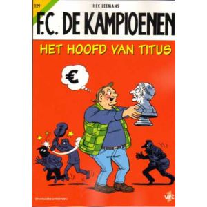 F.C. DE KAMPIOENEN: 129: HET HOOFD VAN TITUS