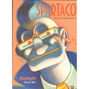 SPARTACO: REIZEN VAN EEN EPICENTRICUS (MATTOTTI)