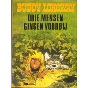 BUDDY LONGWAY: 03: DRIE MENSEN GINGEN VOORBIJ