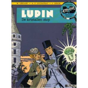 COLLECTIE DETECTIVESTRIPS: ARSENE LUPIN: DE KRISTALLEN STOP