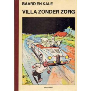 BAARD EN KALE: 03: VILLA ZONDER ZORG (ALBINO HC)