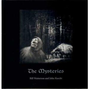 THE MYSTERIES: BY BILL WATTERSON AND JOHN KASCHT (HC)