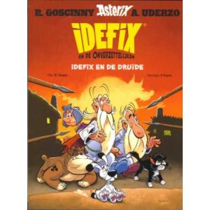 IDEFIX EN DE ONVERZETTELIJKEN: 05: IDEFIX EN DE DRUIDE