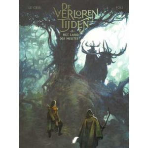 VERLOREN TIJDEN: 02: HET LAND DER MEUTES
