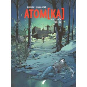 FRANCK THILLIEZ TRILOGIE: ATOM[KA] (SC)