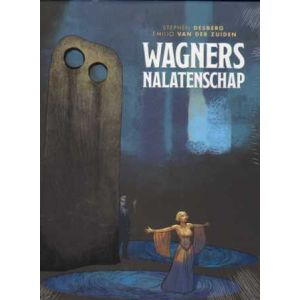 WAGNERS NALATENSCHAP: (HC MET STOFOMSLAG)
