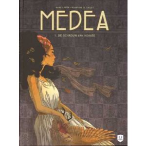 MEDEA: 01: DE SCHADUW VAN HEKATE (HC)