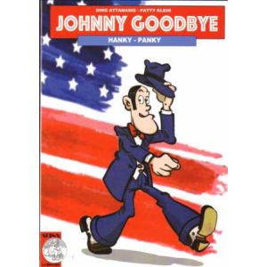 JOHNNY GOODBYE: SP 02: HANKY PANKY