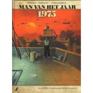 MAN VAN HET JAAR: 17: 1975, LAATSTE AMERIKAANSE PILOOT IN SAIGON