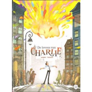 LEVENS VAN CHARLIE: DE LEVENS VAN CHARLIE (HC)