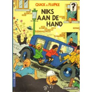 QUICK EN FLUPKE: 02: NIKS AAN DE HAND (KWIK EN FLUPKE)