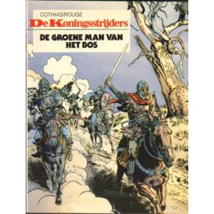 KONINGSSTRIJDERS: 01: DE GROENE MAN VAN HET BOS