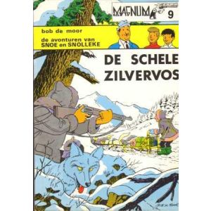 MAGNUM: 09: SNOE EN SNOLLEKE DE SCHELE ZILVERVOS (BOB DE MOOR)