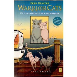 WARRIOR CATS: 03: DE TERUGKOMST VAN DE KRIJGER