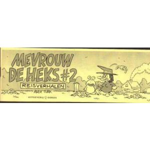 MEVROUW DE HEKS: 02: REISVERHALEN (2X DEDICACE)