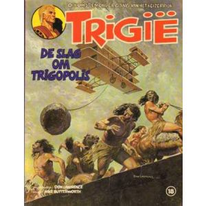 TRIGIE: 18: DE SLAG OM TRIGOPOLIS (EERSTE DRUK)