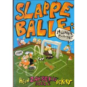 SLAPPE BALLE: 01: HEIN DE KORT ZAKBOEKIE