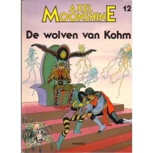 AXEL MOONSHINE: 12: DE WOLVEN VAN KOHM