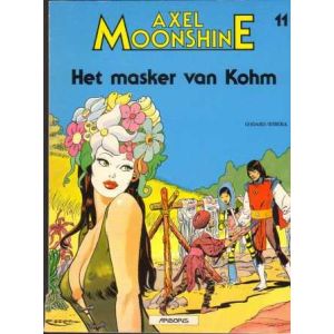 AXEL MOONSHINE: 11: HET MASKER VAN KOHM
