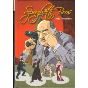 SPAGHETTI BROS: 02: DEEL 2 (HC)