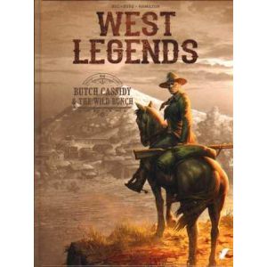 WEST LEGENDS: 06: BUTCH CASSIDY & THE WILD BUNCH (HC)