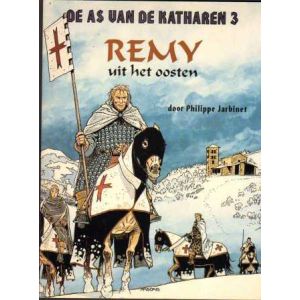 AS VAN DE KATHAREN: 03: REMY UIT HET OOSTEN