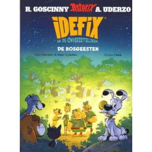 IDEFIX EN DE ONVERZETTELIJKEN: 06: DE BOSGEESTEN
