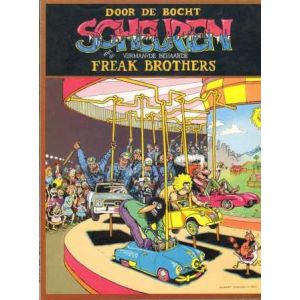 FREAK BROTHERS: DOOR DE BOCHT SCHEUREN
