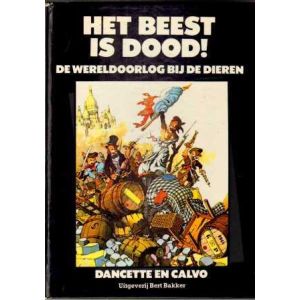 BEEST IS DOOD: CALVO: WERELDOORLOG BIJ DE DIEREN (HC 1977)