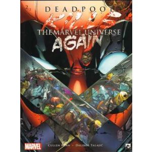 DEADPOOL KILLS THE MARVEL UNIVERSE AGAIN: 02: DEEL 2/2