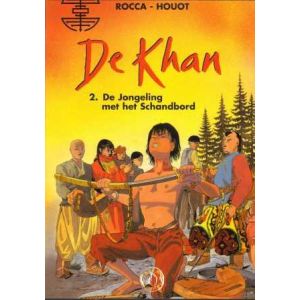 DE KHAN: 02: DE JONGELING MET HET SCHANDBORD