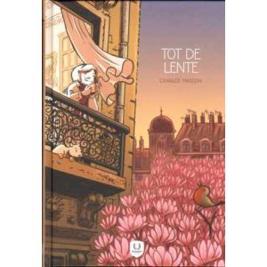 TOT DE LENTE: TOT DE LENTE (HC)