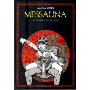 MESSALINA: 04: ORGIEEN EN SPELLEN (HC)