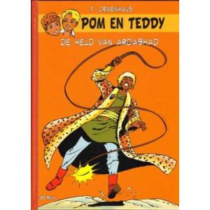 POM EN TEDDY: 07: DE HELD VAN ARDABHAD (HC)