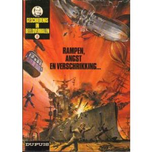 GESCHIEDENIS IN BEELDVERHALEN: 08: RAMPEN ANGST EN VERSCHRIKKING