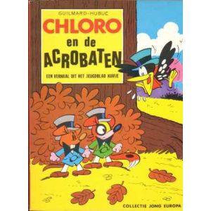 COLLECTIE JONG EUROPA: 82: CHLORO EN DE ACROBATEN