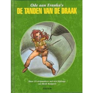 ODE AAN FRANKA'S: 02: DE TANDEN VAN DE DRAAK (HC)