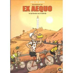 COLLECTIE FENIX: 181: EX AEQUO, IN DE RONDE VAN FRANKRIJK