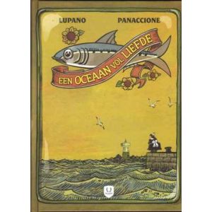 OCEAAN VOL LIEFDE: EEN OCEAAN VOL LIEFDE (HC)