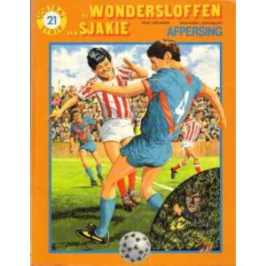 WONDERSLOFFEN VAN SJAKIE: 21: AFPERSING