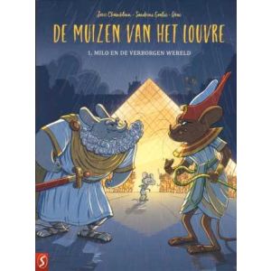 MUIZEN VAN HET LUVRE: 01: MILO EN DE VERBORGEN WERELD