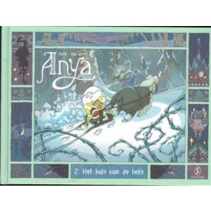 ANYA: 02: HET HUIS VAN DE HEKS (HC)