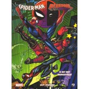SPIDERMAN / DEADPOOL: 01: IS HET NIET BROMANTISCH