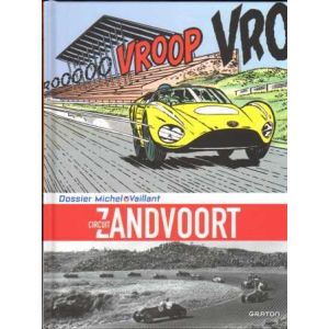 MICHEL VAILLANT: SP: DOSSIER MICHEL VAILLANT CIRCUIT ZANDVOORT