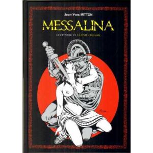 MESSALINA: 06: LAATSTE ORGASME (HC)