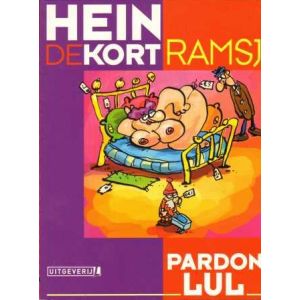 PARDON LUL: 05: RAMSJ (HEIN DE KORT)