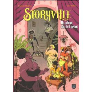 STORYVILLE: DE SCHOOL VAN HET GENOT (HC)